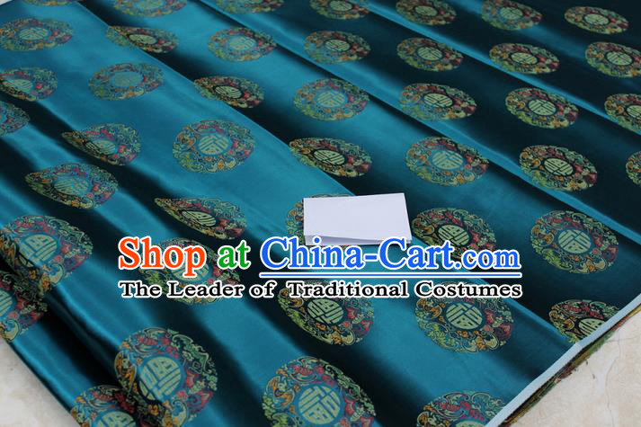 Chinese Traditional Royal Palace Fu Character Pattern Mongolian Robe Peacock Green Brocade Fabric, Chinese Ancient Emperor Costume Drapery Hanfu Tang Suit Material