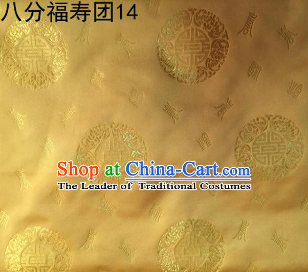 Asian Chinese Traditional Handmade Printing Round Happiness and Longevity Satin Golden Silk Fabric, Top Grade Nanjing Brocade Tang Suit Hanfu Fabric Mattress Cover Cloth Material