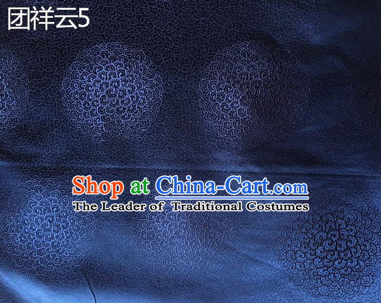 Traditional Asian Chinese Handmade Embroidery Round Auspicious Clouds Silk Satin Tang Suit Navy Mongolian Robe Fabric, Nanjing Brocade Ancient Costume Hanfu Cheongsam Cloth Material